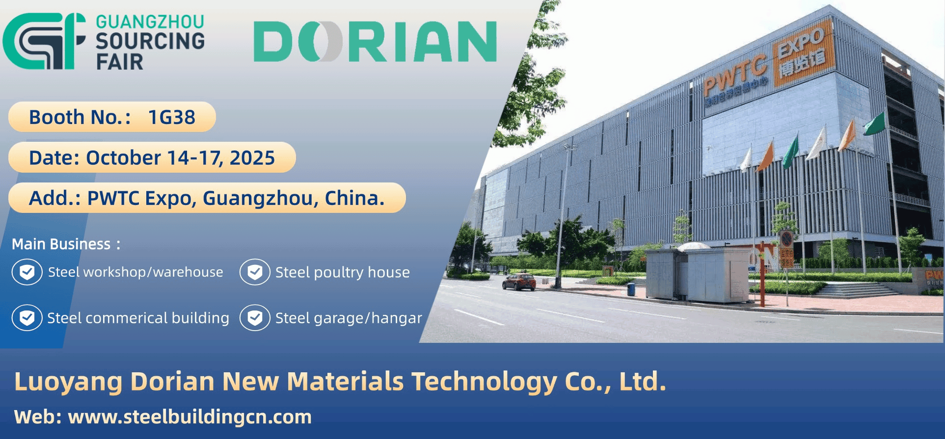 Focusing on cutting-edge steel structure solutions, Dorian will meet you at the 2025 Guangzhou Souring Fair